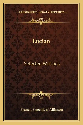 Lucian: Selected Writings - Paperback