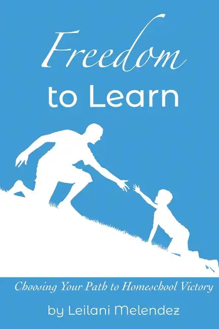 Freedom to Learn - Paperback