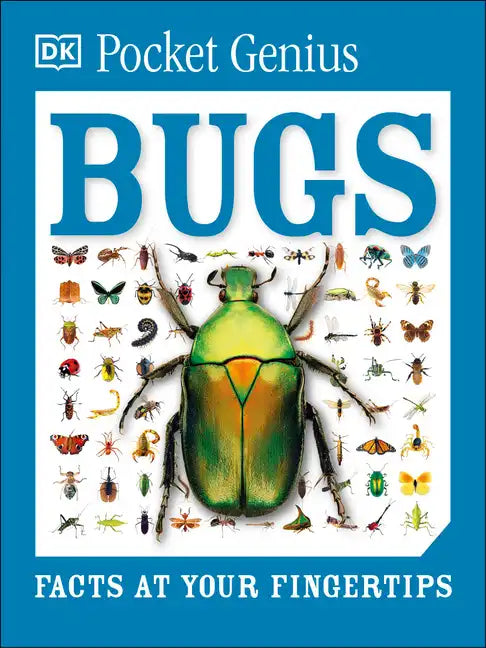 Pocket Genius: Bugs: Facts at Your Fingertips - Paperback