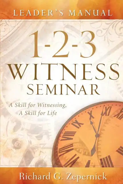 1-2-3 Witness Seminar Leader's Manual - Paperback