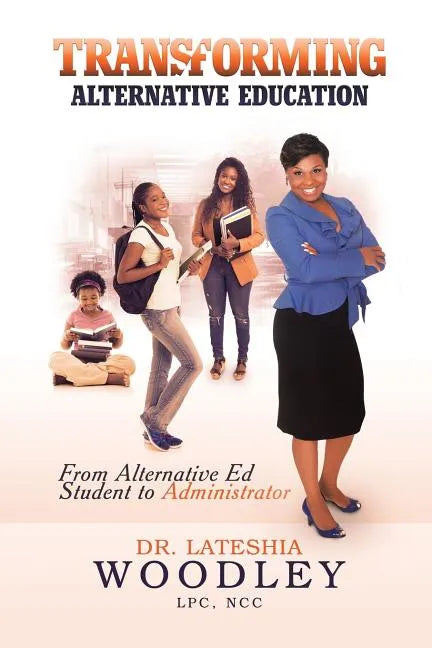 Transforming Alternative Education: 