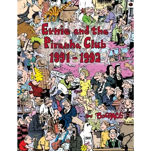 Ernie and the Piranha Club 1991-1992 - Paperback