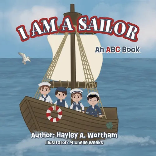 I Am a Sailor: ABC Book - Paperback