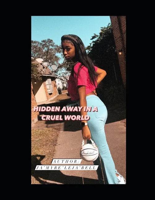 Hidden away in a cruel world - Paperback