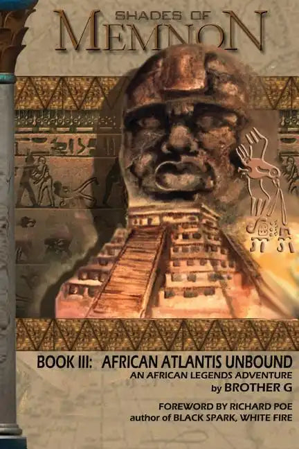 Shades Of Memnon Book 3: African Atlantis Unbound - Paperback