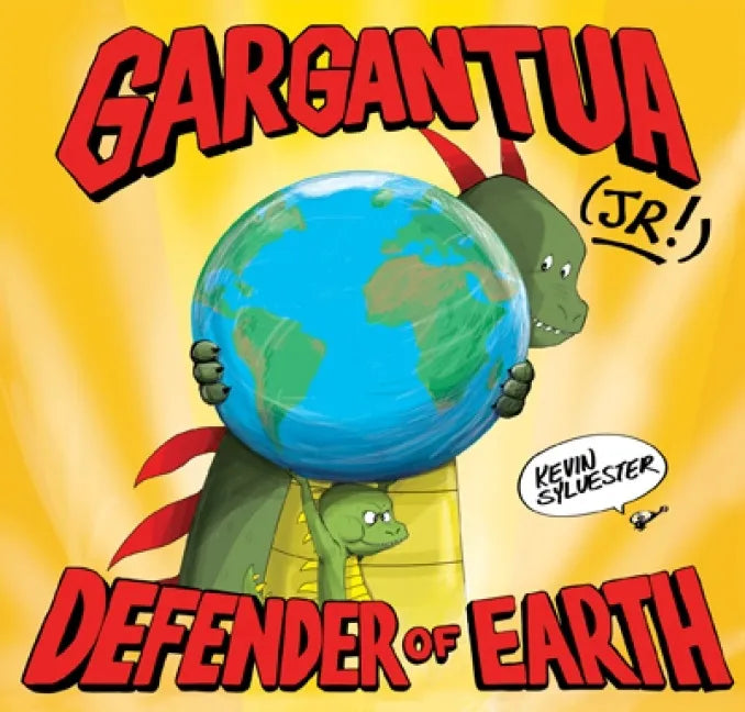 Gargantua (Jr!): Defender of Earth - Hardcover