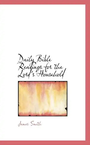 Daily Bible Readings for the Lord's Household - Paperback