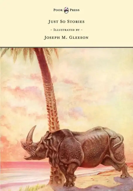 Just So Stories - Illustrated by Joseph M. Gleeson - Paperback