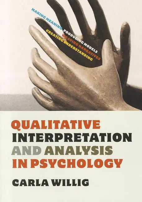 Qualitative Interpretation and Analysis in Psychology - Paperback