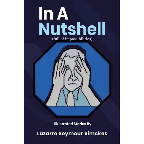 In a Nutshell full of Impossibilities - Paperback