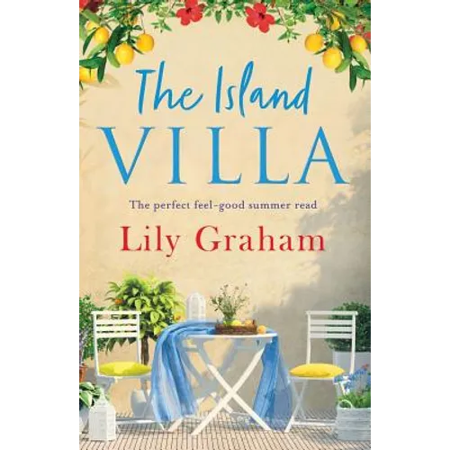 The Island Villa: The perfect feel good summer read - Paperback