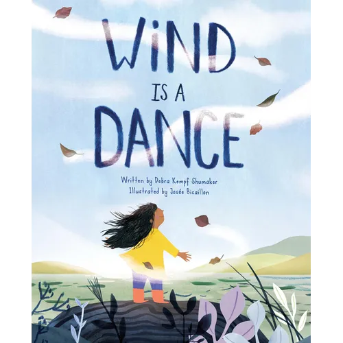 Wind Is a Dance - Hardcover