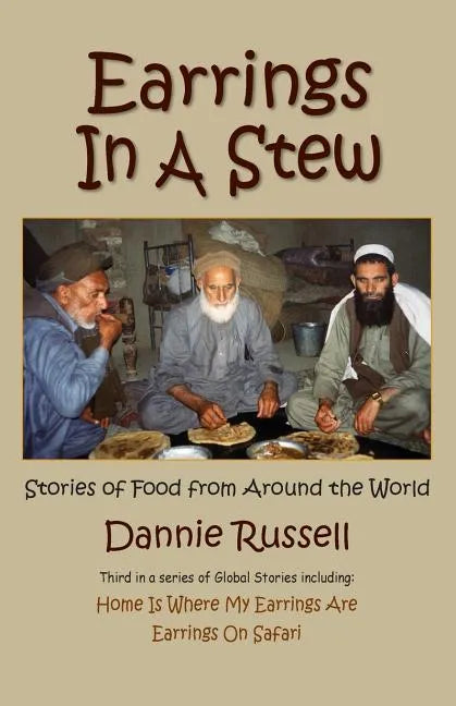 Earrings in a Stew: Stories of Food from Around the World - Paperback