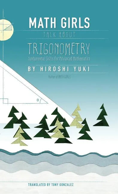 Math Girls Talk About Trigonometry - Hardcover