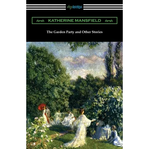 The Garden Party and Other Stories - Paperback