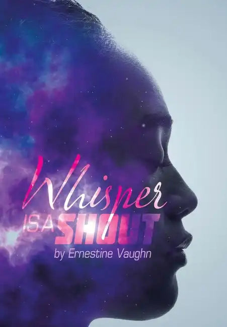 Whisper Is a Shout - Hardcover