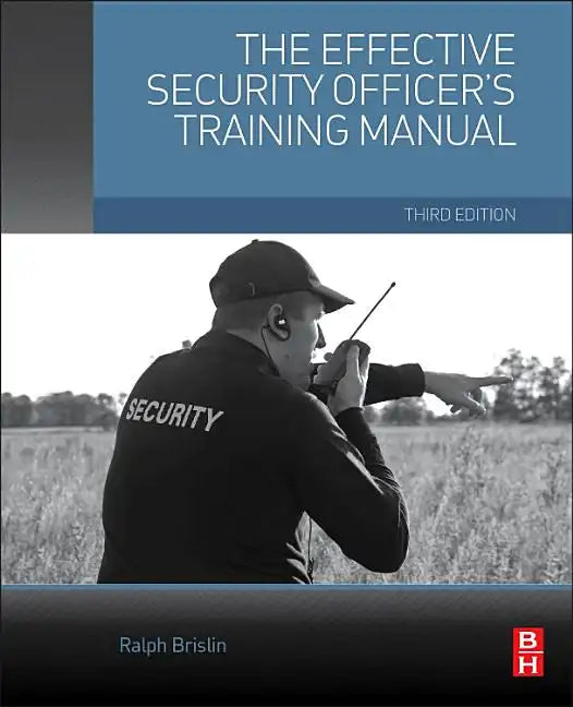 The Effective Security Officer's Training Manual - Paperback