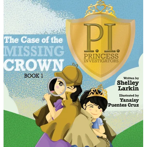 The Case of the Missing Crown - Hardcover