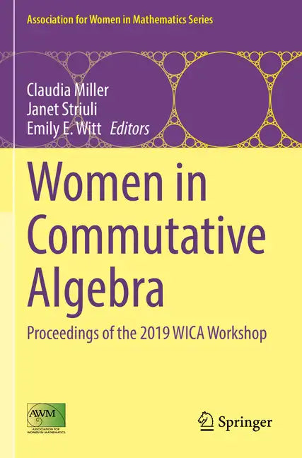 Women in Commutative Algebra: Proceedings of the 2019 Wica Workshop - Paperback