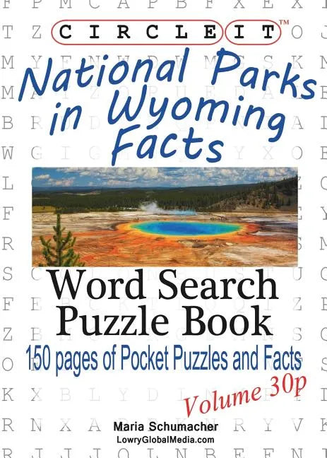 Circle It, National Parks in Wyoming Facts, Pocket Size, Word Search, Puzzle Book - Paperback