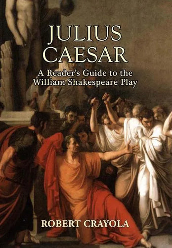 Julius Caesar: A Reader's Guide to the William Shakespeare Play - Paperback
