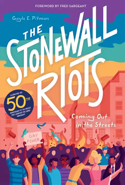 The Stonewall Riots: Coming Out in the Streets - Hardcover