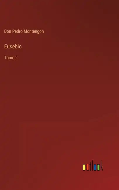 Eusebio: Tomo 2 - Hardcover
