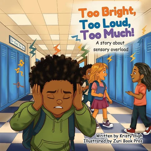 Too Bright, Too Loud, Too Much! - Paperback