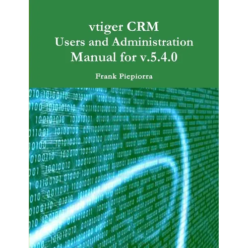 Manual for vtiger CRM v5.4.0 - Paperback