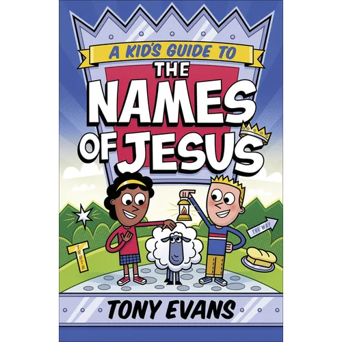A Kid's Guide to the Names of Jesus - Paperback