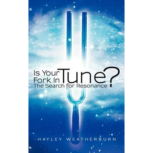 Is Your Fork in Tune?: The Search for Resonance