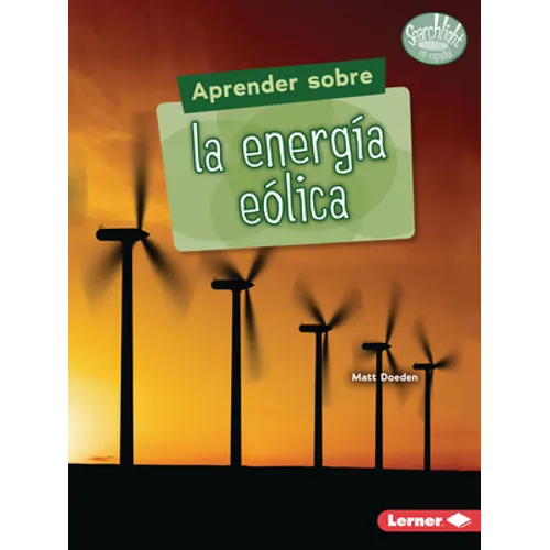 Aprender Sobre La Energía Eólica (Finding Out about Wind Energy) - Paperback