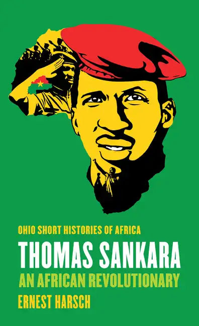 Thomas Sankara: An African Revolutionary - Paperback