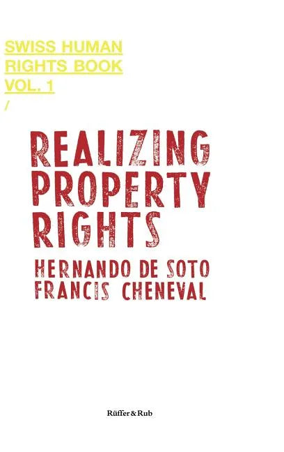 Realizing Property Rights - Hardcover