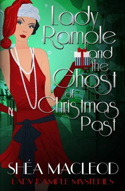 Lady Rample and the Ghost of Christmas Past - Paperback