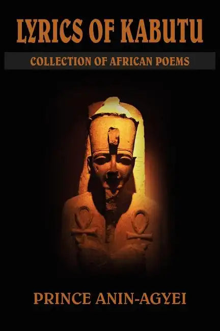 Lyrics of Kabutu: Collection of African Poems - Paperback