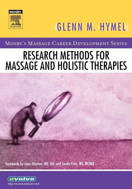 Research Methods for Massage and Holistic Therapies - Paperback