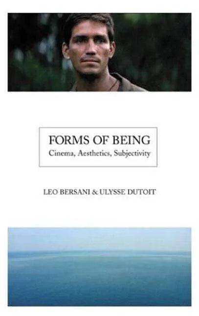 Forms of Being: Cinema, Aesthetics, Subjectivity - Paperback