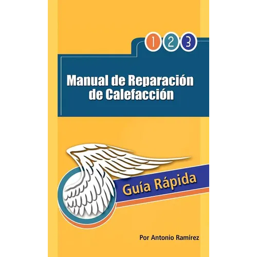 Manual de Reparacion de Calefaccion: Guia Rapida - Hardcover