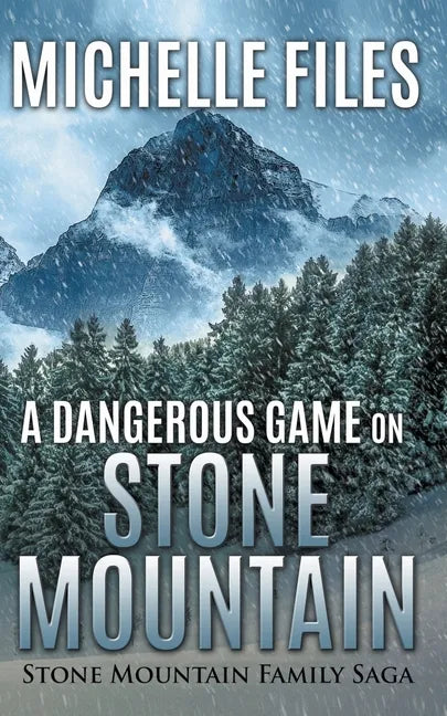 A Dangerous Game on Stone Mountain - Paperback