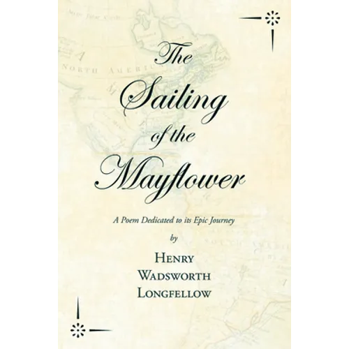 The Sailing of the Mayflower - A Poem Dedicated to its Epic Journey - Paperback