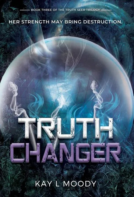 Truth Changer - Hardcover