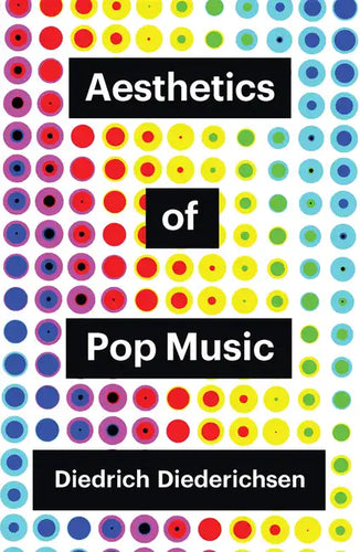 Aesthetics of Pop Music - Hardcover