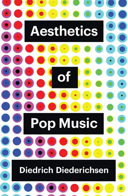 Aesthetics of Pop Music - Hardcover