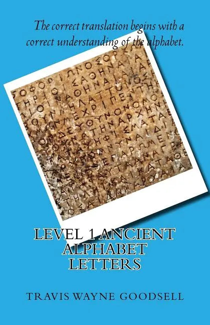 Level 1 Ancient Alphabet Letters - Paperback