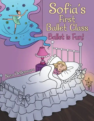 Sofia's First Ballet Class: Ballet Is Fun! - Paperback