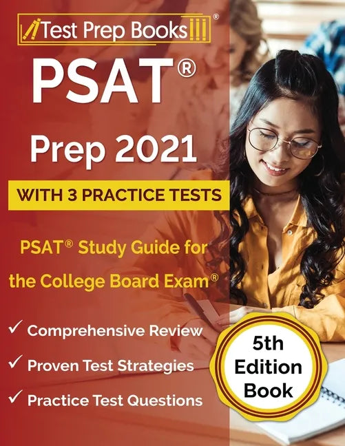 PSAT Prep 2021 with 3 Practice Tests: PSAT Study Guide for the College Board Exam [5th Edition Book] - Paperback