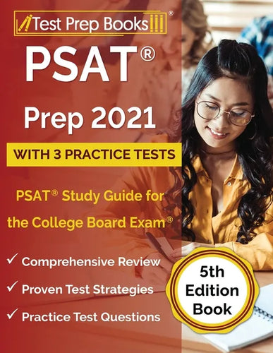 PSAT Prep 2021 with 3 Practice Tests: PSAT Study Guide for the College Board Exam [5th Edition Book] - Paperback