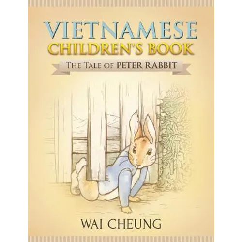 Vietnamese Children's Book: The Tale of Peter Rabbit - Paperback