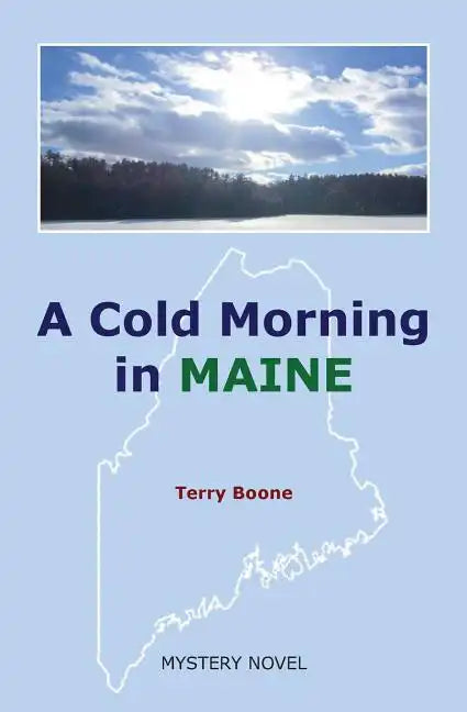 A Cold Morning in MAINE - Paperback